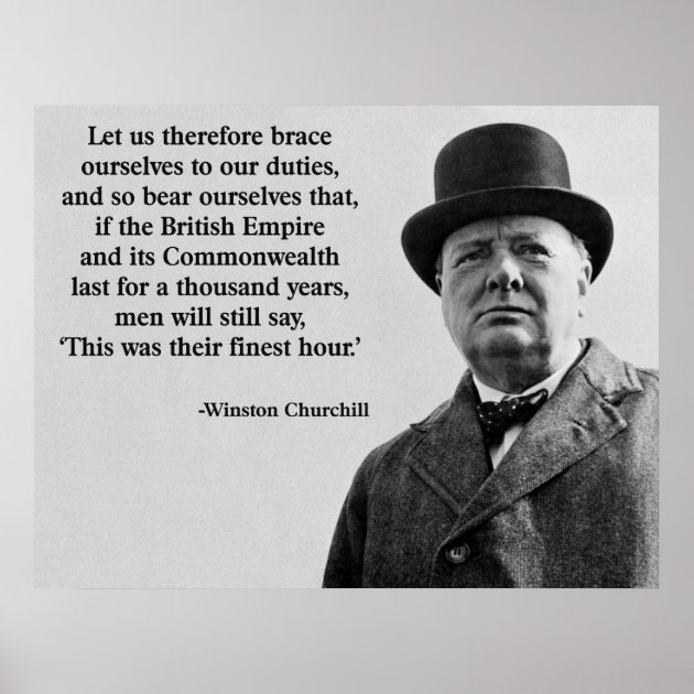 Churchill Finest Hour Poster | Zazzle