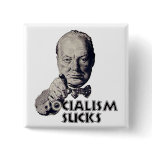 Churchill Quote: Socialism Sucks! Pinback Buttons
