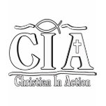 CIA CHRISTIAN IN ACTION ACRONYM t-shirts