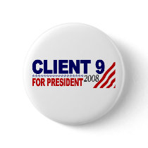 Ciient 9 For President 2008 buttons by worldsfair Ciient 9 For President 2008 buttons