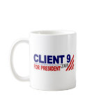 Ciient 9 For President 2008 mugs