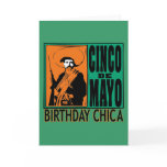 Cinco de Mayo Birthday Chica Card