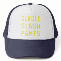 Circle Slash Pants Hat by kace99 Circle Slash Pants Hat