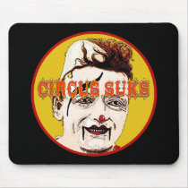 CIRCUS SUKS CLOWN mousepads