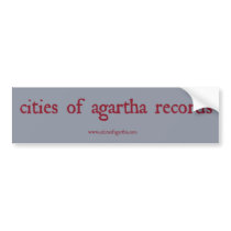 Cities of Agartha Records bumper stickers
