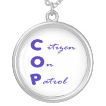 Citizen On Patrol Round Necklace