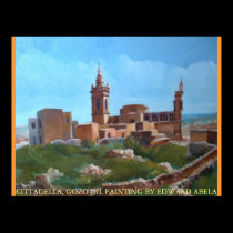 CITTADELLA, GOZO OIL PAINTING BY EDWARD ABELA posters