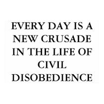 CIVIL DISOBEDIENCE posters by president55 CIVIL DISOBEDIENCE posters