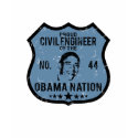 Civil Engineer Obama Nation t-shirts
