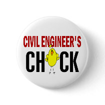Civil Engineer’s Chick buttons by professiongifts Civil Engineer’s Chick buttons