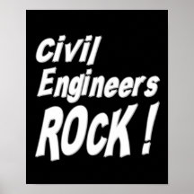 Civil Engineers Rock! Poster Print