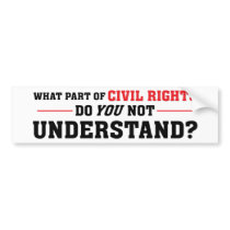 Civil Rights Bumper Sticker