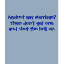 civil unions my ass t-shirts by Isis911 civil unions my ass t-shirts