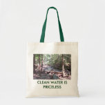 Claean Water Is Priceless! Canvas Bags