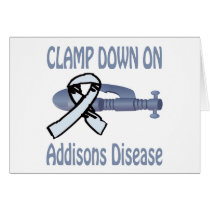 Clamp Down On Addisons-Disease Card