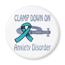Clamp Down On Anxiety Disorder Magnet by causeican Clamp Down On Anxiety Disorder Magnet