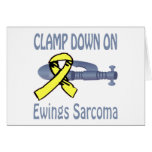 Clamp Down On Ewings Sarcoma Card