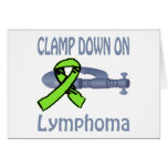 Clamp Down On Lymphoma Card