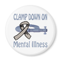 Clamp Down On Mental Illness Magnet
