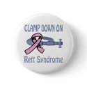 Clamp Down On Rett Syndrome Button by causeican Clamp Down On Rett Syndrome Button