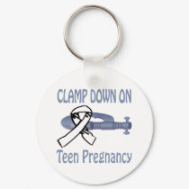Clamp Down On Teen Pregnancy Keychain