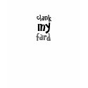Clank My Fard Shirt by JPDoodles Clank My Fard Shirt