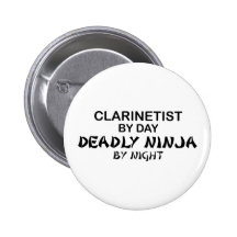 Clarinetist Deadly Ninja by Night Button