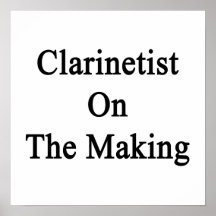 Clarinetist On The Making Poster