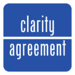 Clarity Over Agreement Square Sticker