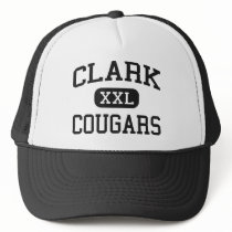 Clark - Cougars - High School - San Antonio Texas Trucker Hat