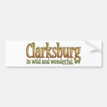Clarksburg, West Virginia Bumper Sticker
