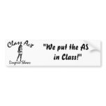 Class Act Motto Bumper Sticker