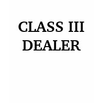 CLASS III DEALER t-shirts
