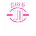 Class of 10 Ladies1 T-Shirts by ClassTShirts Class of 10 Ladies1 T-Shirts
