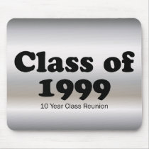 Class of 1999 10 Year Reunion mousepads
