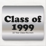 Class of 1999 10 Year Reunion Mouse Mat