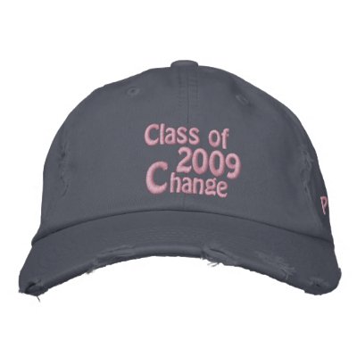 Class of 2009 Change Progress Hope Graduation Day Embroidered Baseball Cap by beverlytazangel