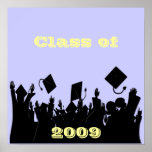 Class of 2009 Poster You Choose BkGrd/font/color