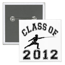 Class Of 2012 Fencing - Black 2 Pinback Button