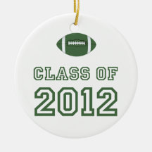 Class Of 2012 Football - Green 1 Ornaments