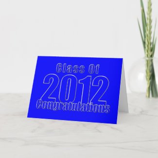 Class of 2012 Graduation Congratulations Card card