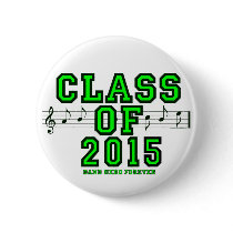Class Of 2015 buttons by MarchingBand Class Of 2015 buttons