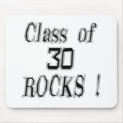Class of '30 Rocks! Mousepad by TShirtDotCom