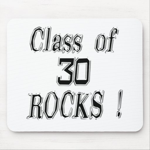 Class of '30 Rocks! Mousepad