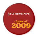 class of, [your name here], 2009 magnets