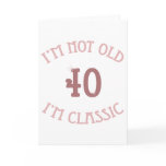 Classic 40th Birthday Card