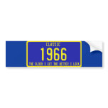 CLASSIC / ANTIQUE LICENSE PLATE BIRTHDAY PARODY bumper stickers