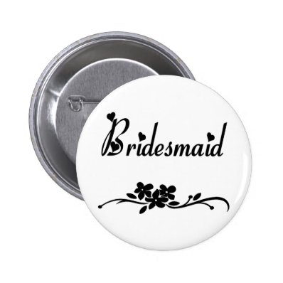 Classic Bridesmaid Buttons