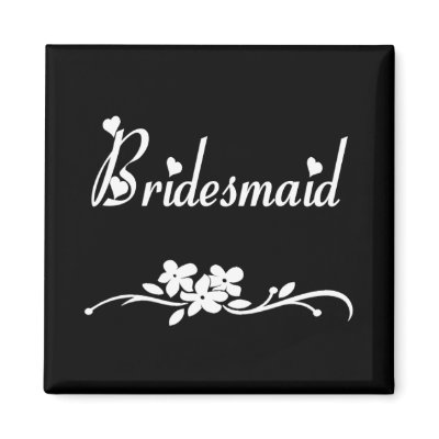 Classic Bridesmaid Refrigerator Magnet