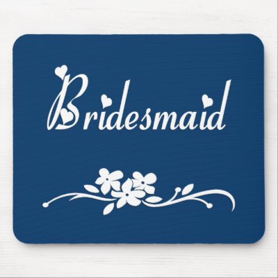 Classic Bridesmaid Mousepad